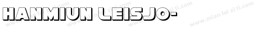 Hanmiun Leisjo字体转换